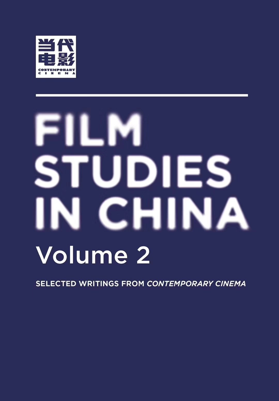 Selected Writings from Contemporary Cinema Volume 2